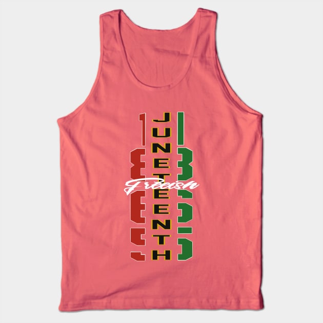 Juneteenth Freeish Tank Top by GardenCity Graffiti 